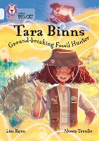 Book Cover for Tara Binns: Ground-breaking Fossil Hunter (Band 17/Diamond) by Lisa Rajan