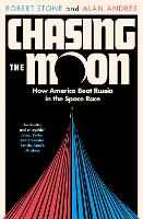 Book Cover for Chasing the Moon by Robert Stone, Alan Andres