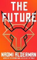 Book Cover for The Future by Naomi Alderman
