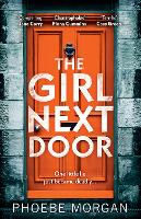 Book Cover for The Girl Next Door by Phoebe Morgan