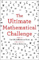 Book Cover for The Ultimate Mathematical Challenge by The UK Mathematics Trust