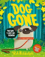 Book Cover for Dog Gone by Rob Biddulph