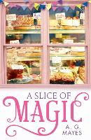 Book Cover for A Slice of Magic by A. G. Mayes