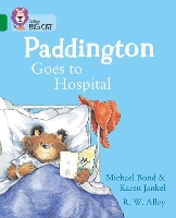 Book Cover for Paddington Goes to Hospital by Michael Bond, Karen Jankel