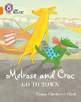 Book Cover for Melrose and Croc Go To Town by Emma Chichester Clark