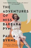 Book Cover for The Adventures of Miss Barbara Pym by Paula Byrne