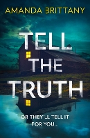 Book Cover for Tell the Truth by Amanda Brittany