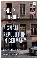 Book Cover for A Small Revolution in Germany by Philip Hensher