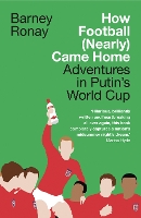 Book Cover for How Football (Nearly) Came Home by Barney Ronay