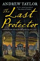 Book Cover for The Last Protector by Andrew Taylor