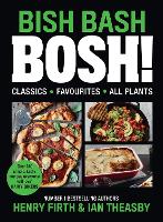 Book Cover for BISH BASH BOSH! by Henry Firth, Ian Theasby