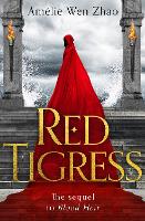 Book Cover for Red Tigress by Amélie Wen Zhao