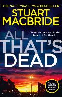 Book Cover for All That’s Dead by Stuart MacBride