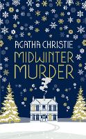Book Cover for MIDWINTER MURDER: Fireside Mysteries from the Queen of Crime by Agatha Christie