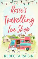 Book Cover for Rosie’s Travelling Tea Shop by Rebecca Raisin