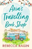 Book Cover for Aria’s Travelling Book Shop by Rebecca Raisin