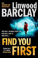Book Cover for Find You First by Linwood Barclay