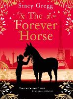 Book Cover for The Forever Horse by Stacy Gregg
