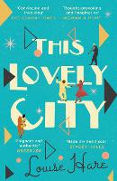 Book Cover for This Lovely City by Louise Hare
