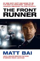 Book Cover for The Front Runner (All the Truth Is Out Movie Tie-in) by Matt Bai
