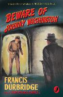 Book Cover for Beware of Johnny Washington by Francis Durbridge, Melvyn Barnes