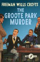 Book Cover for The Groote Park Murder by Freeman Wills Crofts