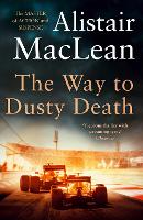 Book Cover for The Way to Dusty Death by Alistair MacLean