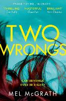 Book Cover for Two Wrongs by Mel McGrath