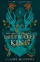 Book Cover for Deepwater King by Claire McKenna