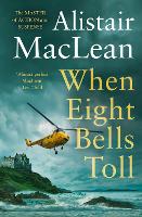 Book Cover for When Eight Bells Toll by Alistair MacLean