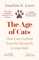 Book Cover for The Age of Cats by Jonathan B. Losos