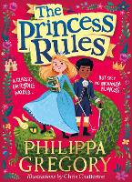 Book Cover for The Princess Rules by Philippa Gregory, Philippa Gregory