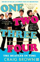 Book Cover for One Two Three Four: The Beatles in Time by Craig Brown