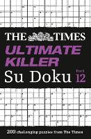 Book Cover for The Times Ultimate Killer Su Doku Book 12 by The Times Mind Games