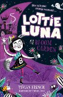 Book Cover for Lottie Luna and the Bloom Garden by Vivian French