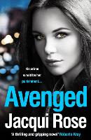 Book Cover for AVENGED by Jacqui Rose