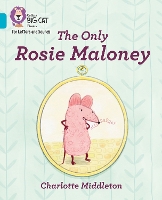 Book Cover for The Only Rosie Maloney by Charlotte Middleton