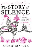 Book Cover for The Story of Silence by Alex Myers