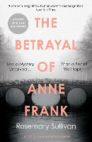 Book Cover for The Betrayal of Anne Frank by Rosemary Sullivan