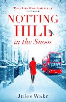 Book Cover for Notting Hill in the Snow by Jules Wake