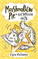 Book Cover for Marshmallow Pie, the Cat Superstar on TV by Clara Vulliamy