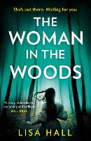 Book Cover for The Woman in the Woods by Lisa Hall