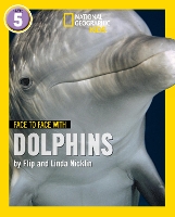 Book Cover for Face to Face With Dolphins. Level 5 by Flip Nicklin, Linda Nicklin