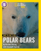 Book Cover for Face to Face With Polar Bears by Norbert Rosing, Elizabeth Carney