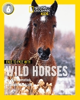 Book Cover for Face to Face with Wild Horses by Yva Momatiuk, John Eastcott