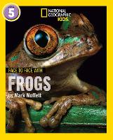 Book Cover for Face to Face With Frogs. Level 6 by Mark W. Moffett