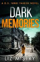 Book Cover for Dark Memories by Liz Mistry