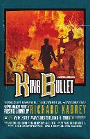 Book Cover for King Bullet by Richard Kadrey