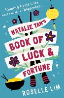 Book Cover for Natalie Tan’s Book of Luck and Fortune by Roselle Lim