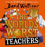 Book Cover for The World’s Worst Teachers by David Walliams